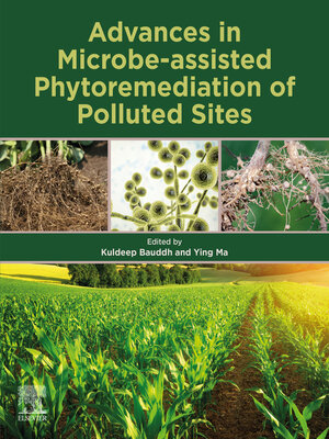 cover image of Advances in Microbe-assisted Phytoremediation of Polluted Sites